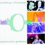 David Bowie Something In the Airwaves (A collection of TV & Radio performances 1999) – SQ -10