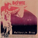 David Bowie 1973 august 18-20 – Dollars in Drag – The 1980 Floor Show (CD) – SQ 9