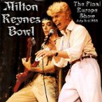 David Bowie 1983-07-03 Milton Keynes ,Milton Keynes Bowl – The Final Europe Show – SQ 8,5