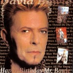 David Bowie 1997-01-09 New York ,Madison Square Garden – Happy Birthday Mr. Bowie  – SQ 9,5