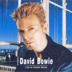 David Bowie 1997-06-24 Vienna ,Sommer Arena – Live In Vienna Arrena – SQ 8,5