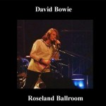 David Bowie 2000-06-16 New York City ,Roseland Ballroom – Roseland Balrooms – (A BowieNet Members Concert) – SQ -9