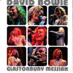 David Bowie 2000-06-25 Gladstonbury ,Worthy Farm ,Glastonbury Festival –<strong>Glastonbury Messiah</strong>  – SQ -10