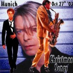 David Bowie 2003-10-27 Munich ,Olympiahalle – Christmas Songs – Munich Oct 20th ’03 – SQ 8,5