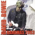 David Bowie 2003-12-20 Nassau Bahamas,The Alantis Paradise Island Hotel – The Bahamas 2003 – (Promo Radio Show) – SQ 9,5