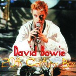 David Bowie 20th century Boy (Compilation of TV, live appearances and studio tracks from 1996 – 1999) – SQ 9,5