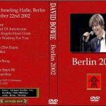 David Bowie 2002-09-22 Berlin ,Max Schmeling Halle – Berlin 2002 – (Broadcast by SAT 1 Germany 2003-02-09)