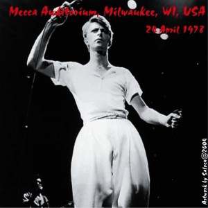 David Bowie 1978-04-24 Milwaukee ,Mecca Auditorium - live in Milwaukee 1978 - (DIEDRICH) - SQ -6