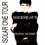 David Bowie 1978-04-09 Houston ,The Summit (blackout) – SQ 8+