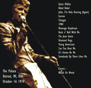 David Bowie 1974-10-16 Detroit ,Michigan Palace - SQ 6,5 (DIEDRICH)