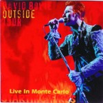 David Bowie 1996-07-10 Monte Carlo ,Espace Fontvieille – Absolutely Outside – Starting Fires – SQ 9