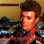 David Bowie Divine Symmetry (BBC Radio 1  8-1-97 – VH1 Fashion Awards 09-1996 – Bridge benefit 19-09-96) – SQ 9,5