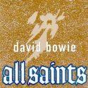 David Bowie All Saints (2001)