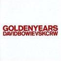 David Bowie Golden Years (KCRW Re-mixes 2011) – SQ 9,5