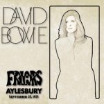 David Bowie 1971-09-25 Aylesbury ,Borough Assembly Rooms (Friars) – Friars Aylesbury – SQ 8