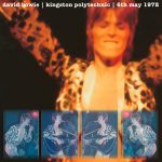 David Bowie 1972-05-06 London ,Kingston Polytecnic – Kingston Polytechnic 6th May 1972 – (lo-gen cassette) – SQ 7