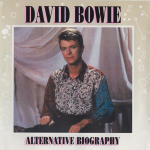David Bowie Alternative Biography (A compilation of rare and some unreleased tracks) - SQ 8-9