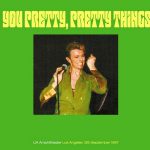 David Bowie 1997-09-13 Los Angeles ,Universal Amphitheatre – You Pretty ,Pretty Things – SQ 8,5