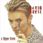David Bowie 1995-09-14 Hartford ,Meadows Music Theatre – A Hyper Circle – SQ 8+