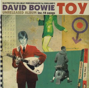 David Bowie Toy - Unreleased Album (Rare & Unreleased Works ,16 songs) – SQ 9,5