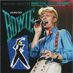 David Bowie 1983-07-13 Montreal ,Montreal Forum - Montreal 1983 2nd Night - (Soundboard) - SQ -9
