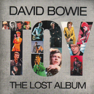 David Bowie ‎Toy - The Lost Album (Rare & Unreleased Works ,14 songs) - SQ 9,5