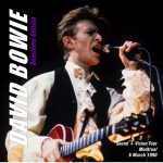 David Bowie 1990-03-06 Montreal , The Forum – Deuxieme Edition – SQ 8