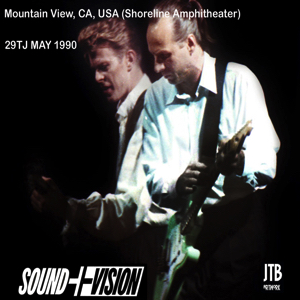 David Bowie 1990-05-29 Mountain View ,Shoreline Amphitheatre - Mountain View - SQ 8,5