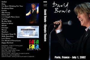 David Bowie 2002-07-01 Paris ,L’Olympia Bruno Coquartrix – Olympia Theatre – (French Arte T.V. Music Planet Special)