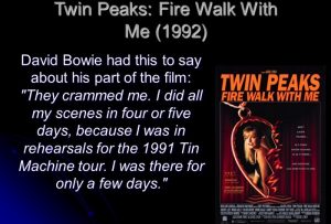 David Bowie Twin Peaks: Fire Walk with Me (1991)