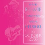David Bowie 2003-10-10 Helsinki ,Hartwall Arena (GM) – SQ 8,5