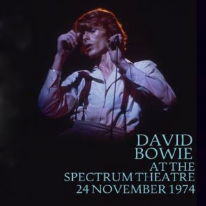 David Bowie 1974-11-24 Philadelphia ,Spectrum Theater - SQ 6,5 (mp3)