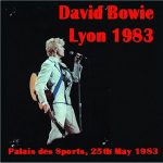 David Bowie 1983-05-25 Lyon ,Palais des Sports  – Lyon 1983 – SQ 7,5