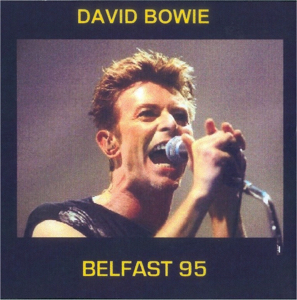 David Bowie 1995-12-05 Belfast ,King's Hall - SQ 7,5