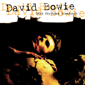 David Bowie 1997-01-08 New York ,Madison Square Garden - BBC 50th Birthday Broadcast - (Broadcast January 8th 1997) - SQ 9,5