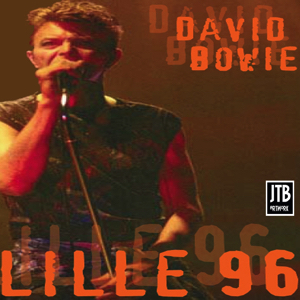 David Bowie 1996-02-17 Lille ,Zénith de Lille - Lille 96 - (Bofinken - Jan Erik Remake) - SQ 8,5