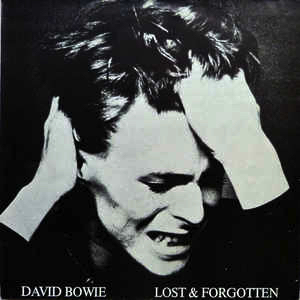 David Bowie Lost & Forgotten (compilations ,BBC Sessions ,Outtakes 1969-1976) - SQ 8