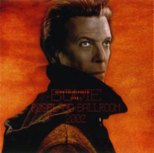 David Bowie 2002-06-11 New York ,Roseland Ballroom - Roseland Ballroom 2002 - SQ 8,5