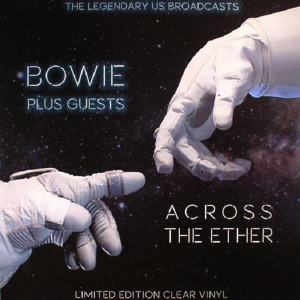 David Bowie Across The Ether (The Legendary US Broadcasts) (1973-1975) - SQ 8 - 9,5