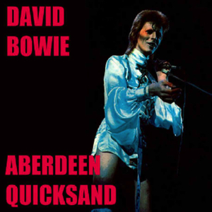 David Bowie 1973-05-16 Aberdeen ,Music Hall - Aberdeen Quicksand - SQ 4