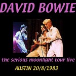 David Bowie 1983-08-20 Austin ,Frank Erwin Center – Live In Austin – SQ 8+