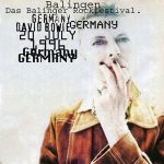 David Bowie 1996-07-20 Balingen ,Piazzetta Del Valle (Festival)  – Das Balinger Rockfestival – SQ 8+