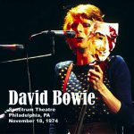 David Bowie 1974-11-18 Philadelphia ,Spectrum Theatre – Philadelphia 1974 – (source Dave Peters) – SQ 7+