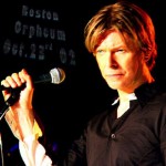 David Bowie 2002-10-23 Boston ,Orpheum Theatre – Boston Orpheum 2002 – SQ 8,5