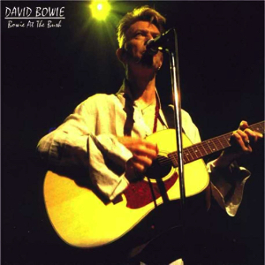 David Bowie 1997-08-11+12 London ,Shepherds Bush Empire - Bowie At The Bush - SQ 8,5