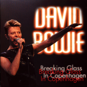 David Bowie 1996-01-24 Copenhagen ,Valby Hall - Breaking Glass in Copenhagen - SQ 8,5