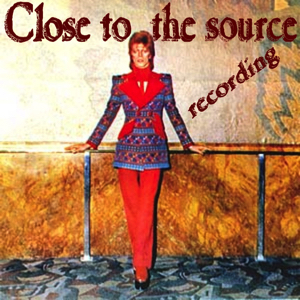 David Bowie Close To The Source Recordings (Live Compilation 1972-1976) - SQ 7-8
