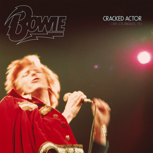 David Bowie Cracked Actor - Live In Los Angles ,Universal Amphitheater (1974) - SQ 10