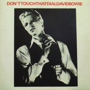 David Bowie 1976-05-07 London ,Wembley Empire Pool - Don't Touch That Dial - (Vinyl) - SQ -8