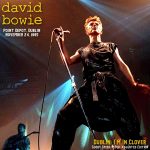 David Bowie 1995-11-24 Dublin ,Point Depot – I’m In Clover – (Soundboard Remaster) – SQ 9